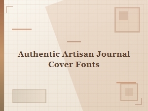 Artisan Fonts for Handmade Journal Covers