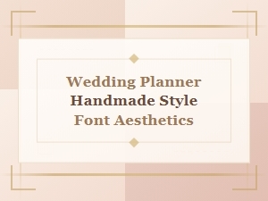 Wedding Planner Font Aesthetics for a Handmade Style