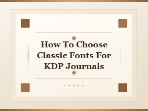 A Guide to Classic Fonts for Journal Interiors