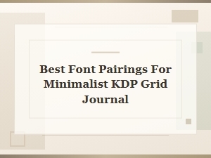 Clean Font Pairings for Minimalist Grid Journals