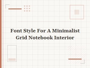Fonts for a Minimalist Grid Notebook Interior
